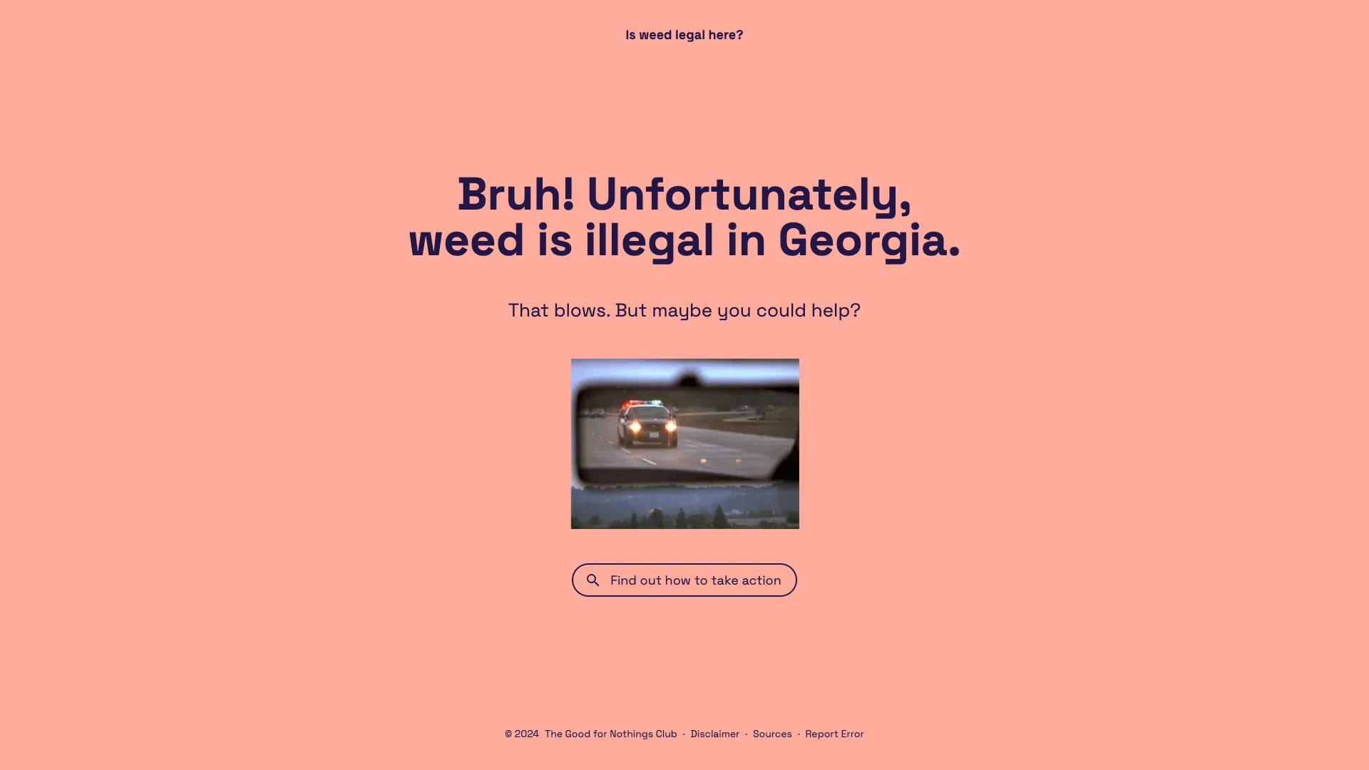 a web page says bruh unfortunately weed is illegal in georgia